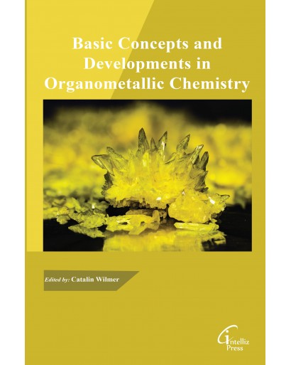 Basic Concepts and Developments in Organometallic Chemistry